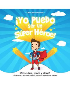 ¡Yo Puedo Ser Un Super Héroe!