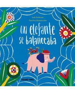 Un Elefante Se Balanceaba