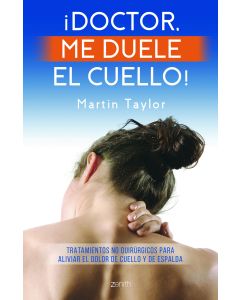 Doctor, Me Duele el Cuello