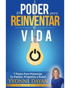 El Poder Para Reinventar Tu Vida