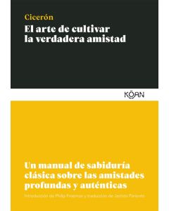 El Arte de Cultivar la Verdadera Amistad