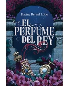 El Perfume del Rey