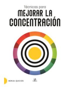 Técnicas para Mejorar la Concentración