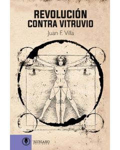 Revolución Contra Vitruvio