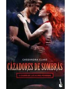 Ciudad de Las Almas Perdidas (Cazadores de Sombras 5)