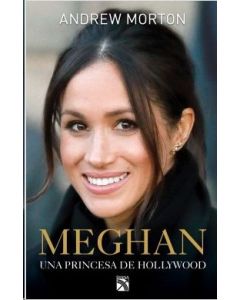 Meghan: Una Princesa de Hollywood