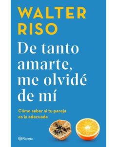 De Tanto Amarte, me Olvidé de Mí