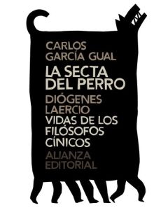La Secta del Perro. Vidas de los Filósofos Cínicos