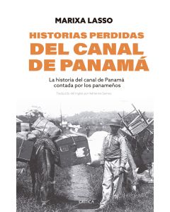 Historias Perdidas del Canal de Panamá