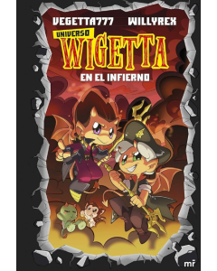 Universo Wigetta 1 - En El Infierno