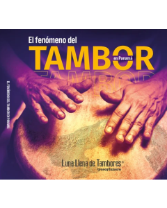El Fenómeno del Tambor en Panamá