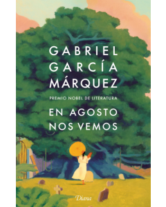 En Agosto Nos Vemos (Tapa Dura)