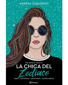 La Chica del Zodiaco. Primera Parte