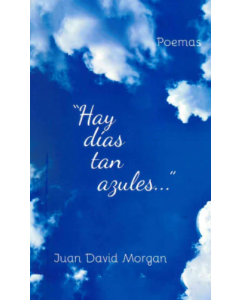 Hay Días Tan Azules...