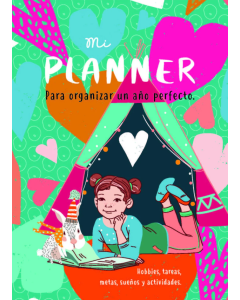Mi Planner. para Organizar un Año Perfecto