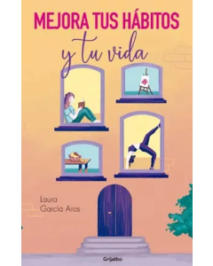 Mejora tus Hábitos y tu Vida