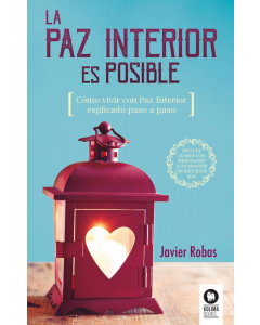 La Paz Interior es Posible