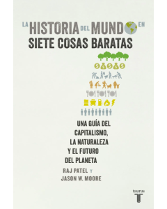 La Historia del Mundo en Siete Cosas Baratas