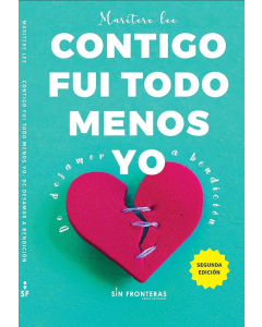 Contigo Fui Todo Menos Yo