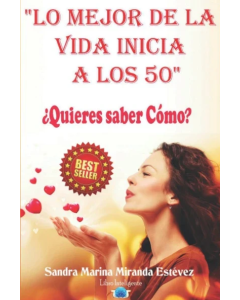 Lo Mejor de la Vida Inicia a los 50