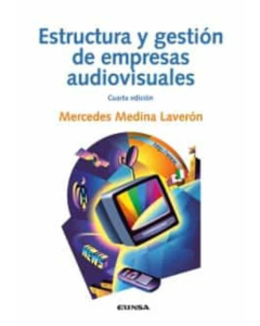 Estructura y Gestión de Empresas Audiovisuales