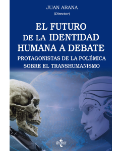 El Futuro de la Identidad Humana a Debate
