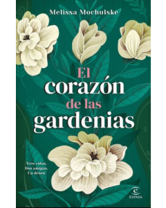El Corazón de las Gardenias