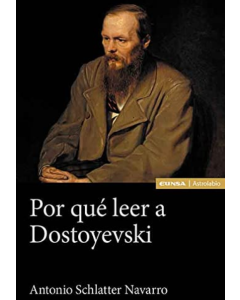 Por Qué Leer a Dostoyevski