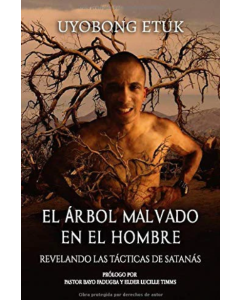 El Árbol Malvado en el Hombre