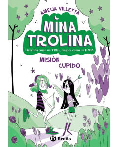 Mina Trolina, 3. Misión Cupido