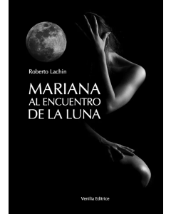 Mariana al Encuentro de la Luna