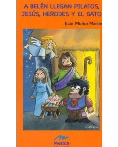 A Belén Llegan Pilatos, Jesús, Herodes y el Gato