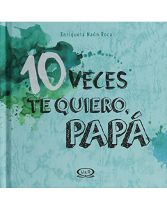 10 Veces te Quiero Papa