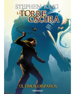 Últimos Disparos (La Torre Oscura Cómic 11)