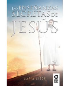 Las Enseñanzas Secretas de Jesús