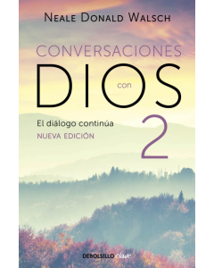 El Diálogo Continúa (Conversaciones con Dios 2)