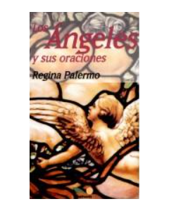 Los Ángeles y sus Oraciones