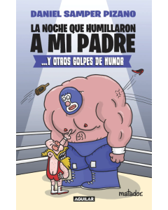 La Noche que Humillaron a mi Padre