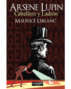 Arsene Lupin Caballero y Ladrón