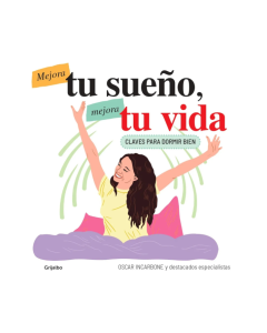 Mejora tu Sueño, Mejora tu Vida