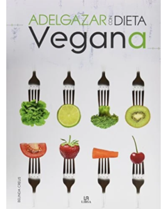 Adelgazar con Dieta Vegana