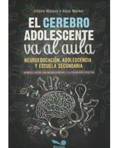 El Cerebro Adolescente Va al Aula