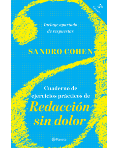 Cuaderno de Ejercicios Prácticos de Redacción Sin Dolor (Quinta Edición)