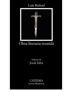 Obra Literaria Reunida Luis Buñuel