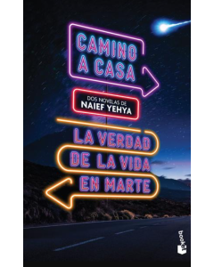 Camino a Casa - La Verdad de la Vida en Marte