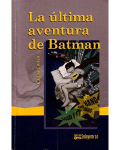 La Última Aventura de Batman