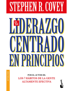 El Liderazgo Centrado en Principios