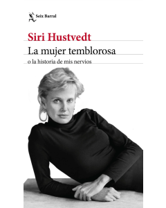 La Mujer Temblorosa o la Historia de mis Nervios