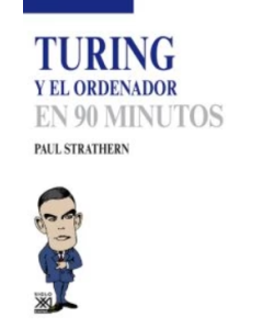 Turing y el Ordenador en 90 Minutos