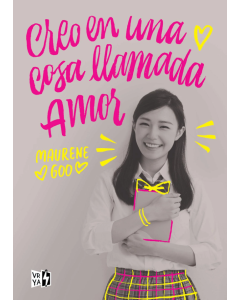 Creo en una Cosa Llamada Amor
